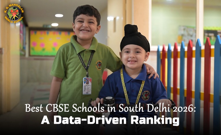 Best CBSE Schools in South Delhi 2026: A Data-Driven Ranking