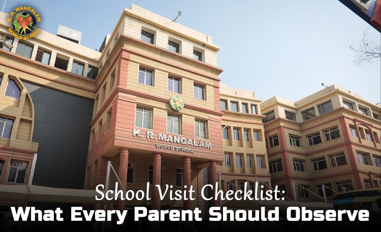 School Visit Checklist: What Every Parent Should Observe